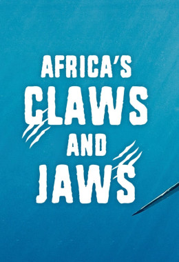 Africas Claws and Jaws