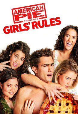 American Pie Presents: Girls Rules